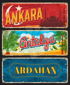 Ankara, Antalya and Ardahan provinces of Turkey, il vintage plates. Vector aged travel destination banners. Retro grunge signboards, antique worn postcards, touristic Turkish landmarks plaques set
