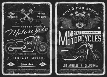 Bike and custom motorcycle vintage posters. American motorcycles mechanic service, repair station or biker club workshop grunge banners. Vector classic chopper bikes, engine blocks and pistons