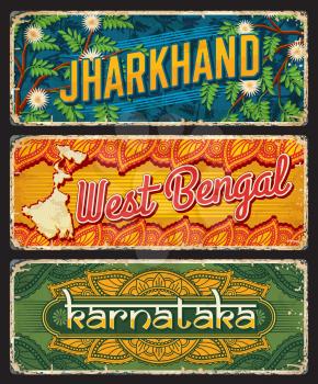 Karnataka, West Bengal and Jharkhand, India states tin signs, Indian regions vector metal plates. Indian states welcome and region entry welcome signs with landmarks and Indian ornaments, car plates
