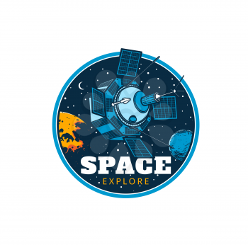 Space explorer vector icon, orbital station satellite or shuttle spacecraft, galaxy flight. Telecommunication and broadcast technology on orbital station, earth and moon planets in galaxy sky