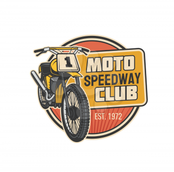 Moto speedway club vector icon of motor sport motorcycle or motor bike vehicle with wheels, engine and race number plate. Motorcycle racing competition, motocross and rally isolated symbol design