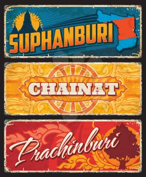 Suphanburi, Prachinburi and Chainat Thailand provinces vector travel plates and stickers. Thailand provinces flags and emblems or road entry signs and grunge travel stickers with landmarks