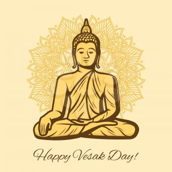 Happy Vesak Day holiday vector. Buddha sitting on lotus flower with decorated petals. Buddhism tradition Vesak Day. Birthday, enlightenment and death of Buddha, religion and culture
