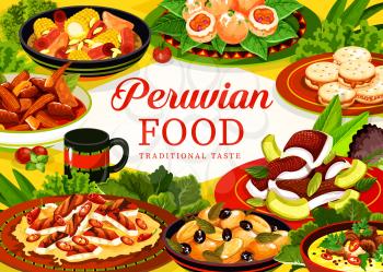 Peruvian food vector frame of meat and vegetable stews, fish avocado ceviche, chicken and chilli salad, alfajor cookies, seafood croquettes and oxtail soup with spice herbs. Restaurant menu design