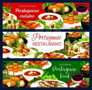 Portuguese food vector stewed chicken in wine, beef stewcod soup and fish croquettes, cod pasteigi, sardines, pasteh cakes and piri riri chicken with jinia cherry liquor. Portugal dishes banners set