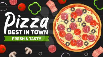 Pizza delivery vector poster design. Fast food pizza with cheese, tomatoes, pepperoni and mozzarella, olives, onion and mushrooms, basil and bacon, top view meal on wooden background