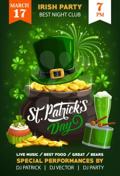 Patrick Day shamrock clover leaf, leprechaun hat and pot of gold. Vector invitation of party, Ireland traditional holiday. Mug of ale beer and cupcake, drum and drums tick, fireworks