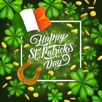 Patricks day shamrock vector background. Traditional holiday greeting of St Patricks Day lucky green shamrock clover, leprechaun sparkling gold coins and golden horseshoe with Ireland flag