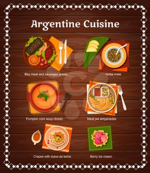 Argentine cuisine restaurant menu with vector dishes of meat and vegetables. Barbecue chorizo sausages, pork pies empanadas and chimichurri sauce, corn soup, ice cream and dulce de leche cream dessert