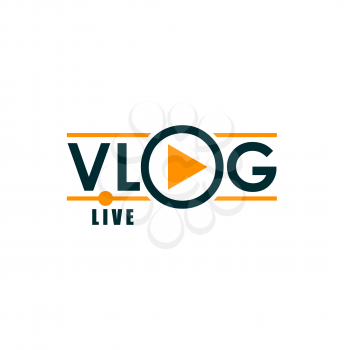 Vlog icon, TV broadcast live stream and online video blog, player. Blogger or vlogger channel or social media stream vector icon with player arrow for video tube or live web podcast