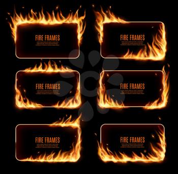 Fire frames, vector rectangular burning borders. Realistic burn flame tongues with flying particles and embers on rectanggle frame edges. 3d flare. Burned holes in fire, isolated blazing borders set