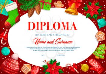 Kids diploma vector template with christmas sock, bell and holly berry, winter hat, candy cane and balls, Xmas fir tree and sweets. Educational school or kindergarten certificate, child award border