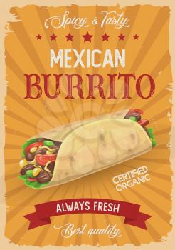Mexican burrito vector retro poster, hot roll, doner kebab or shawarma with salad and meat, vintage grunge promo card. Mexico cuisine appetizer, street takeaway food cafe, fastfood restaurant meal ad