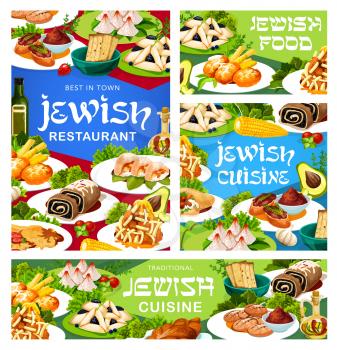 Jewish restaurant vector banners with pastry and meat meals. Chicken breast, liver pate and fish balls, matzah, poppy seed roll and coconut pyramids, hamantash, zemelah, potato latkes and radish salad