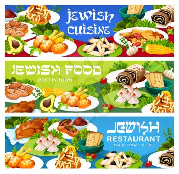 Jewish cuisine restaurant dishes banners. Liver pate, potato latkes and fish balls with garnish, hamantash and zemelah cookie, matzah, challah bread and coconut pyramids, black radish salad with honey