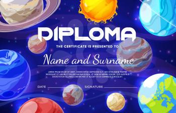 Kids diploma with cartoon galaxy space nebula and planets. Education certificate for kids, child kindergarten or school diploma, holiday vector invitation with solar system planets, sun and stars