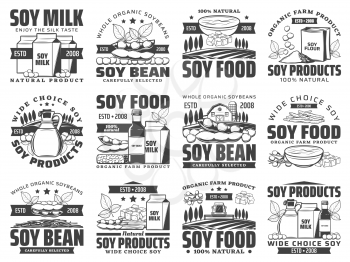 Natural soybean food products retro icons set. Soy milk box, sack of flour and oil bottle, sauce, tofu skin and cheese, tempeh piece engraved vector. Organic soy farm, vegetarian food shop emblems