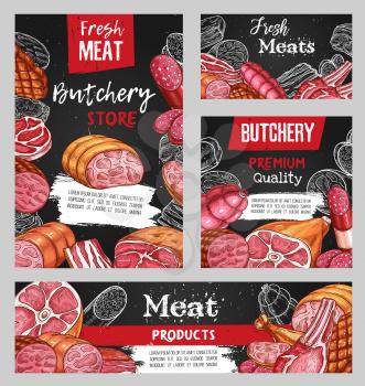 Meat, butcher shop sketch beef, pork and lamb food, vector chalkboard menu. Butchery farm market meat and sausages, steaks, ham and barbecue ribs, chicken, bacon pork filet and roast beef in sketch