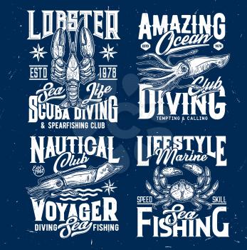 Scuba diving and marine fishing t-shirt print template. Lobster, squid or cuttlefish and crab engraved vector. Diver and fishermen retro emblem, clothes custom design print with sea animal mascot