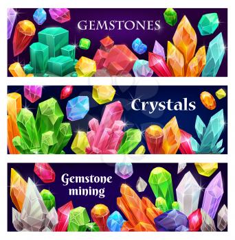 Precious crystals and gems, jewelry banners. Rare gemstones, geologic minerals crystals and shiny gem stones vector. Gemstones for jewelery mining, minerals treasure and magic stones