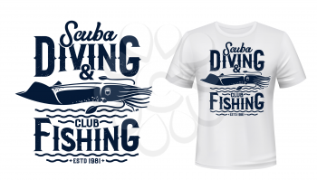 Scuba diving and fishing club t-shirt vector print mockup. Squid, deep ocean mollusc or cephalopod and sea waves illustration and typography. Diver or fisher sport, hobby apparel custom print design