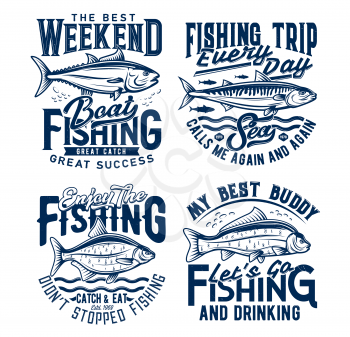 Weekend fishing hobby trip t-shirt prints. Tuna, mackerel and bream, carp fishes engraved vector. Trophy fishing sport, fisherman clothing print designs with vintage typography, sea and river fishes