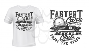Retro racing car t-shirt vector print. Antique sport automobile with racer going on speed, speedometer illustration and typography. Classic auto, retro roadster racing club apparel custom print