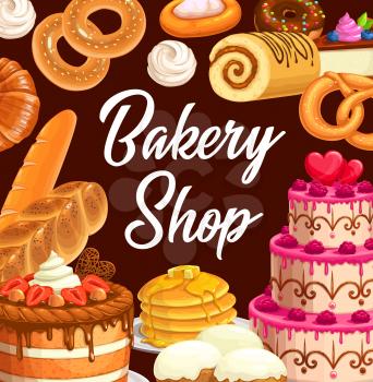 Sweets, desserts and pastry food. Cartoon vector bakery shop assortment, sweet baked food strawberry cake, pies and cheesecakes, pancakes and meringue. Patisserie bakery store production, bake