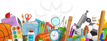 School accessories vector sport ball, notebook, feather and eraser with paints, glue. Scissors and paint brush with pencil sharpener and pen case. Alarm clock, compass and magnifier cartoon border