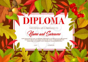 Kids diploma with autumn leaves and acorns, education school or kindergarten certificate vector template. Child award border, educational diploma for participation, achievement or graduation