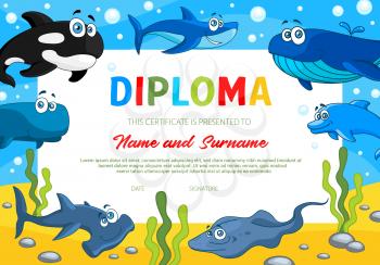 Kids diploma with sea animals, school education or kindergarten certificate vector template. Award border design with killer whale, shark and hammerhead shark, slope and dolphin. Education diploma