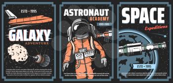 Galaxy adventure, astronaut academy and space expedition vector posters. Shuttle orbiter and spaceship command module, orbital station and satellite, astronaut in outer space. Galaxy explore banner