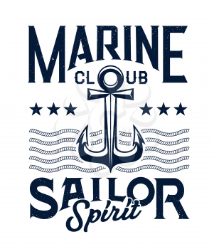 Marine sailing club retro emblem or print. Old style admiralty or fisherman type anchor, rope and stars vector and typography. Sailor spirit, sailing sport club vintage print template