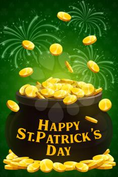 St Patrick day Irish holiday celebration and party, vector poster. Happy Saint Patrick Day greeting with leprechaun gold coins in cauldron pot and golden stars fireworks