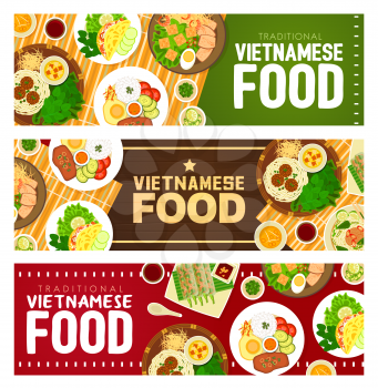 Vietnamese food restaurant vector banners. Meatballs Bun Cha with noodles, rice pancake with vegetable, broken rice Com Tam with pork, lemongrass pork, shrimp spring rolls, veggies and sauce