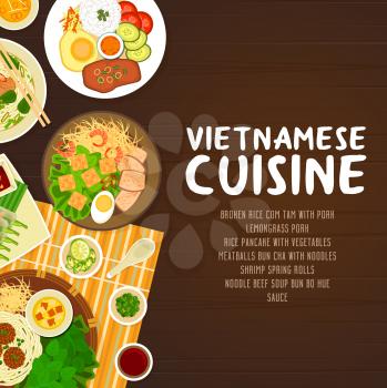 Vietnamese cuisine restaurant vector poster. broken rice Com Tam with pork, noodle beef soup Bun bo Hue, meatballs Bun Cha with noodles, shrimp spring rolls, lemongrass pork