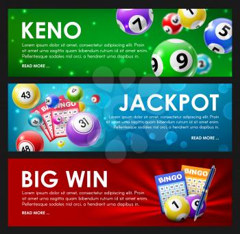 Lottery raffle, keno, bingo, jackpot big win lotto game balls and cards with lucky numbers. Vector bingo lottery tv show, keno raffle and lotto win tickets gambling and win chance game banners set