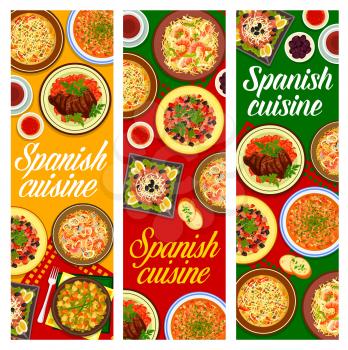 Spanish cuisine food vector banners with dishes of seafood, meat, vegetables and fish. Rice and pasta paella, tuna olive and potato bean salads, extremadura steak, veggie ham stew, bean sausage soup