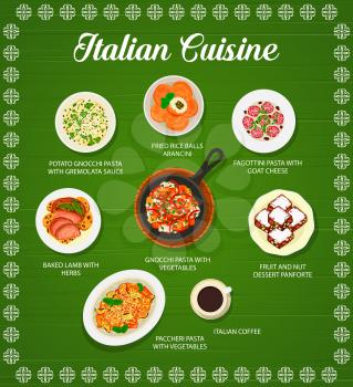 Italian cuisine menu, vector dishes of pasta with vegetables, meat and coffee with dessert. Potato gnocchi with gremolata sauce, fagottini with cheese and paccheri with veggies, baked lamb, panforte