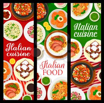 Italian cuisine vector banners of restaurant pasta dishes with meat and vegetable food, panforte dessert and coffee. Potato gnocchi, baked lamb, cheese and rice arancini with gremolata and pesto sauce