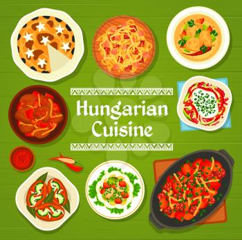 Hungarian cuisine menu cover. Poppy seed cake, Lecso stew with sausages and fish egg salad, beef goulash, salami pepper salad and pickled sausages utopenci, chicken Paprikash, sauerkraut stew Bigos