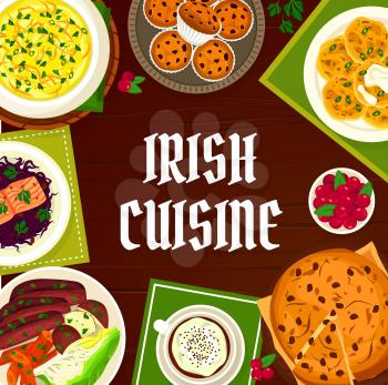 Irish cuisine vector menu cover with meals potato pancake boxty, fish soup and soda bread with raisins. Cowberry cupcakes, black pudding with vegetables and red cabbage salad with salmon Ireland meals