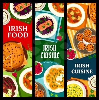 Irish cuisine vector banners. Red cabbage salad with salmon, potato pancake boxty, fish soup and soda bread with raisins. Coffee, cowberry cupcakes, lamb stew or black pudding with vegetables meals