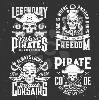 Pirate skull in hat t-shirt print, anchor and sword vector flag. Buccaneer in pirate cap with gun and crossbones tattoo, Caribbean sea adventure and black piracy skulls icons, quote, cannon and swords