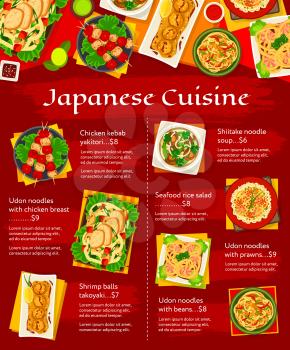 Japann cuisine vector menu template seafood rice salad, chicken kebab yakitori and udon noodles with beans. Shiitake noodle soup, noodles with chicken breast and shrimp balls takoyaki Japan meals