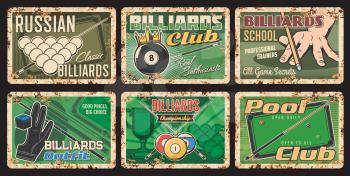 Russian billiards club, school and championship rusty metal plate. Billiards equipment shop retro banner. Ball with crown, cue on players fingers and table, glove, chalk and competition cup vector