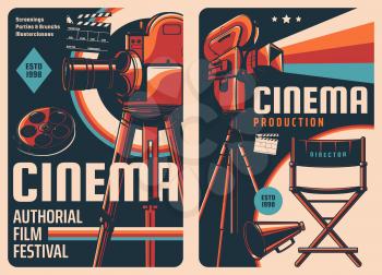 Cinema festival and movie production posters. Movie theatre screenings, video studio vector vintage banners with cinema camera on tripod, film reel and clapper, movie director chair and loudspeaker