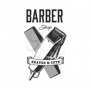 Barbershop shaver or razor and comb icon, vector vintage emblem for shaves and cuts service for men. Haircutting, trim and beard shave retro advert monochrome label for gentlemen salon or barber shop