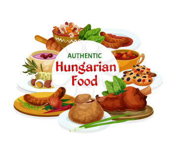 Hungary cuisine vector dishes chilli sausages, salad with egg, vegetable stew, braised cabbage with pepper. Cherry soup, cookies with dried fruits, soup in bread. Hungarian food round frame, poster