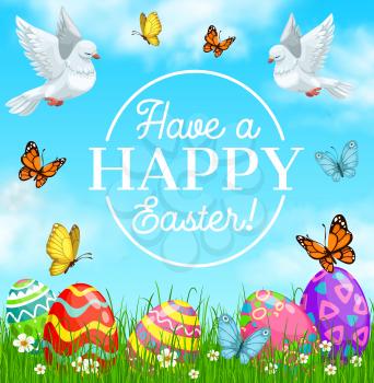 Easter holiday vector cartoon decorated eggs on green grass blades with flowers, white doves and butterflies flying. Happy Easter holidays greeting card, christian event celebration poster with wishes